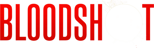 Bloodshot: Durdurulamaz Güç