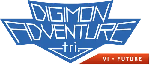 Digimon Adventure tri. Chapter 6: Our Future