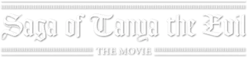 Saga of Tanya the Evil Movie
