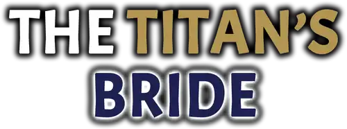 The Titans Bride