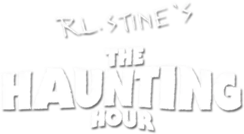 R. L. Stine's The Haunting Hour