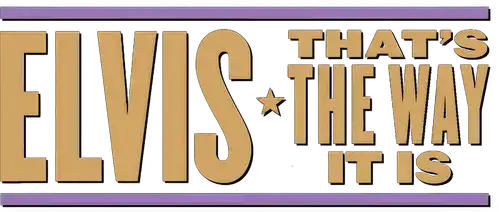 Elvis: That's the Way It Is