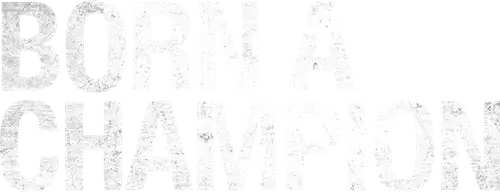 Born a Champion