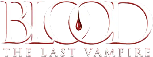 Blood: The Last Vampire