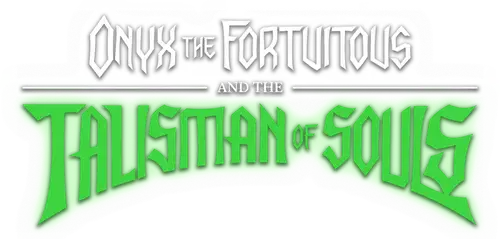 Onyx the Fortuitous and the Talisman of Souls