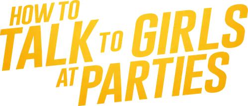How to Talk to Girls at Parties