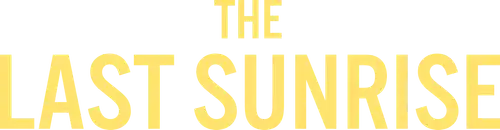 The Last Sunrise