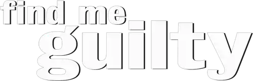 Find Me Guilty - Der Mafiaprozess