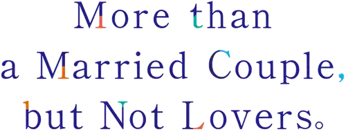 More Than a Married Couple, But Not Lovers