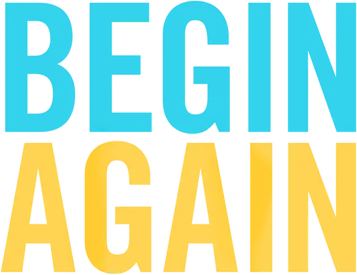 Begin Again