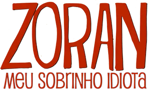 Zoran, il mio nipote scemo