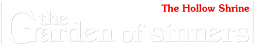The Garden of Sinners Chapter 4: The Hollow Shrine