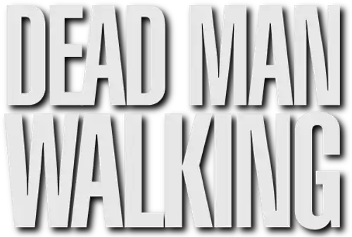 Dead Man Walking – Sein letzter Gang