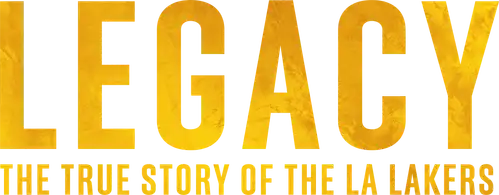 Legacy: The True Story of the LA Lakers