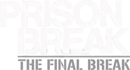 Побег из тюрьмы: Финальный побег