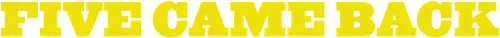 Five Came Back