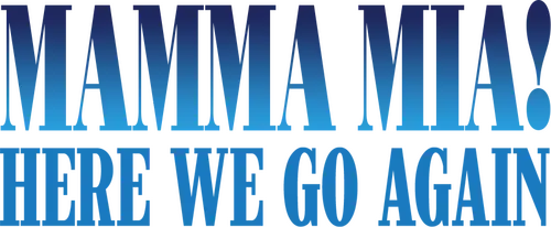 Mamma Mia! Ci risiamo