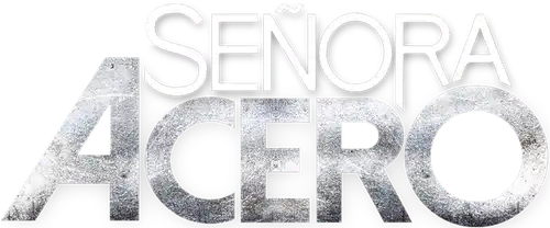 Señora Acero