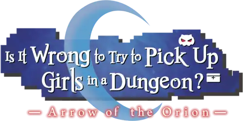 Is It Wrong to Try to Pick Up Girls in a Dungeon? Arrow Of the Orion