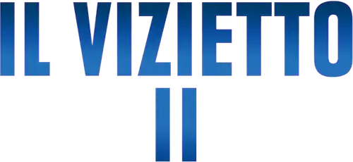 Il vizietto II