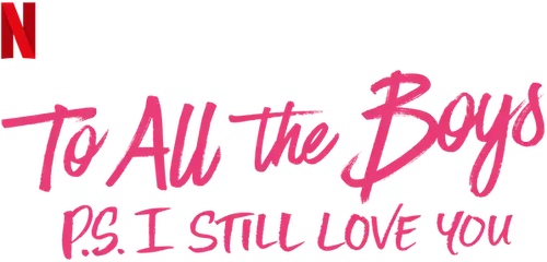 To All the Boys: P.S. I Still Love You