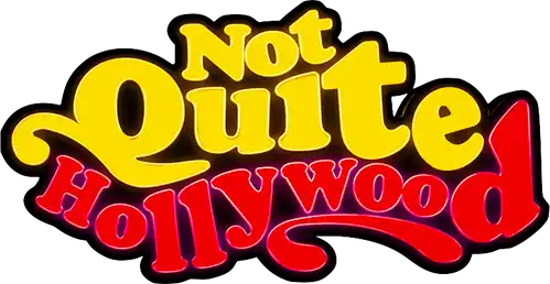 Not Quite Hollywood: The Wild, Untold Story of Ozploitation!