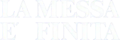 La messa è finita
