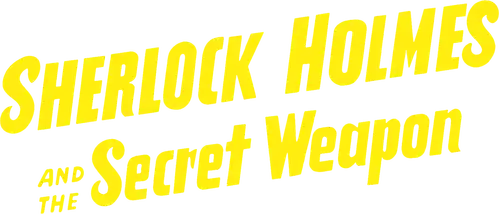Sherlock Holmes et l'Arme secrète