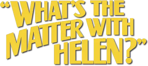 What's the Matter with Helen?