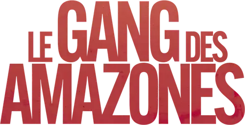 Le Gang des Amazones