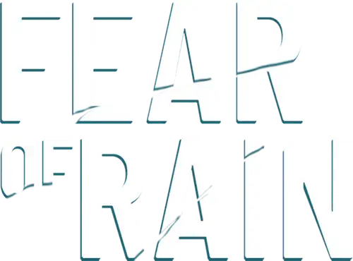 Fear of Rain