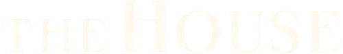 The House