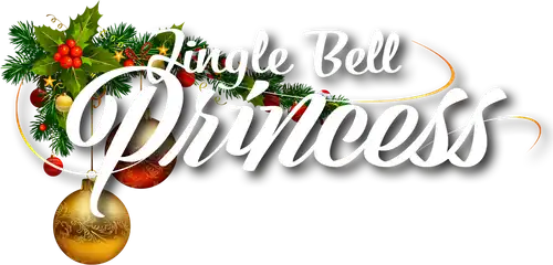 Jingle Bell Princess - Eine Prinzessin zu Weihnachten