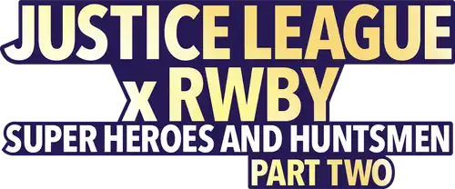Justice League x RWBY: Super Heroes & Huntsmen, Part Two