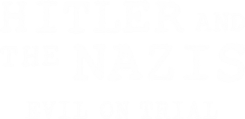 Hitler und die Nazis: Das Böse vor Gericht