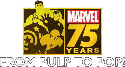 Marvel: 75 Years, from Pulp to Pop!