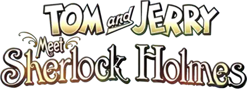 Tom & Jerry incontrano Sherlock Holmes