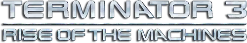 Terminator 3: Rise of the Machines