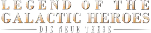 Legend of the Galactic Heroes: Die Neue These