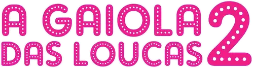 A Gaiola das Loucas 2