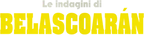 Le indagini di Belascoarán
