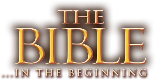 The Bible: In the Beginning...