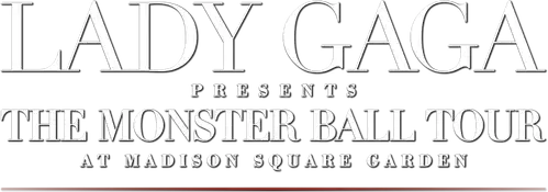 Lady Gaga Presents: The Monster Ball Tour at Madison Square Garden