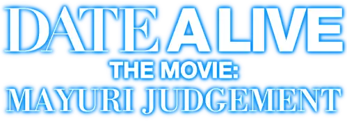 Date A Live: Mayuri Judgment