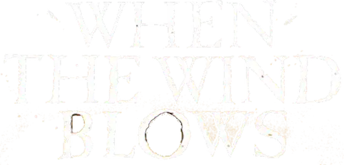 When the Wind Blows