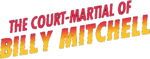 The Court-Martial of Billy Mitchell