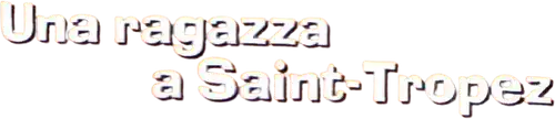 Una ragazza a Saint Tropez