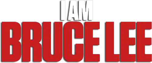 I Am Bruce Lee