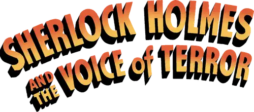 Sherlock Holmes and the Voice of Terror