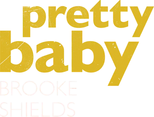 Pretty Baby: Brooke Shields